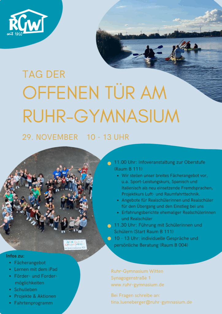 Plakat für einen Tag der offenen Tür am Ruhr-Gymnasium Witten am 29. November, 10-13 Uhr, mit Veranstaltungsplan, Kontaktinformationen und Fotos von Schülern am Wasser und in einem Klassenzimmer.