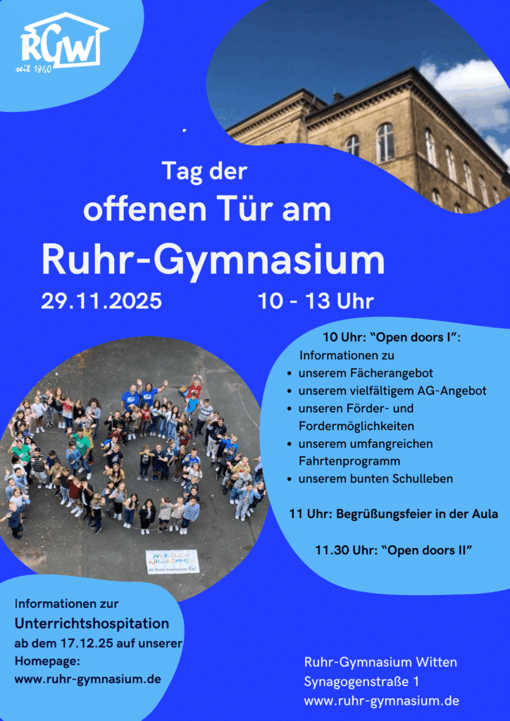 Plakat für den Tag der offenen Tür des Ruhr-Gymnasiums am 29.11.2025, mit Angaben zur Schule, Stundenplänen und einer Gruppe von Menschen, die auf einem Hof eine Herzform bilden, auf blauem Hintergrund.